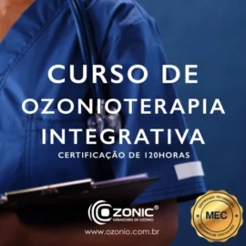 Curso de Ozonioterapia Integrativa – 24 e 25 de Fevereiro de 2024